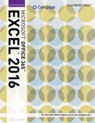 Title: Illustrated Microsoft Office 365 & Excel 2016: Comprehensive, Loose-leaf Version / Edition 1, Author: Elizabeth Eisner Reding