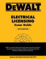 DEWALT Electrical Licensing Exam Guide: Based on the NEC 2017 / Edition 5