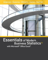 Title: Essentials of Modern Business Statistics with MicrosoftOffice Excel (with XLSTAT Education Edition Printed AccessCard) / Edition 7, Author: David R. Anderson