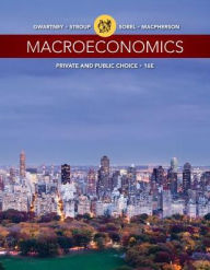 Title: Bundle: Macroeconomics: Private and Public Choice, Loose-leaf Version, 16th + Aplia, 1 term Printed Access Card / Edition 16, Author: James D. Gwartney