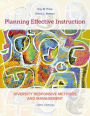 Planning Effective Instruction: Diversity Responsive Methods and Management / Edition 6