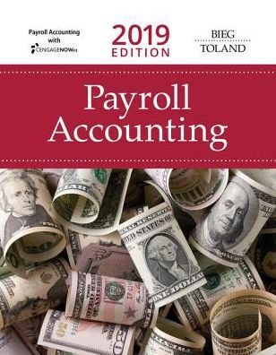 Payroll Accounting 2019 With CengageNOWv2 1 Term Printed Access Card Edition 29 Paperback
