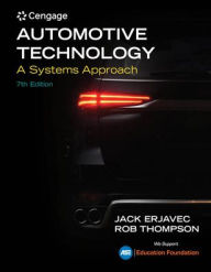 Title: Automotive Technology: A Systems Approach / Edition 7, Author: Jack Erjavec