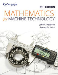 Title: Mathematics for Machine Technology / Edition 8, Author: John Peterson