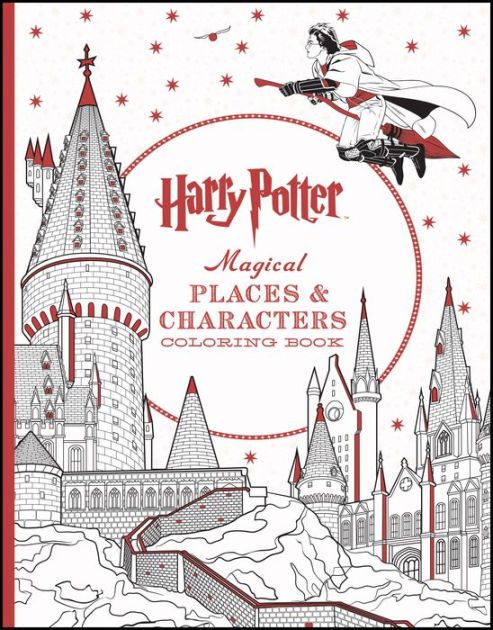 The Harry Potter Magical Places & Characters Coloring Book: Official  Coloring Book by Scholastic, Paperback