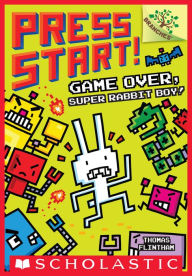 Title: Game Over, Super Rabbit Boy! (Press Start! Series #1), Author: Thomas Flintham