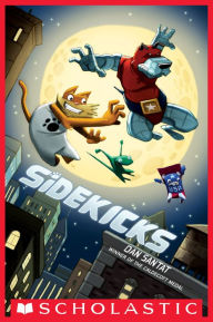 Title: Sidekicks, Author: Dan Santat