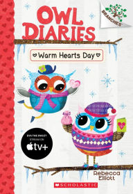 Title: Warm Hearts Day (Owl Diaries Series #5), Author: Rebecca Elliott