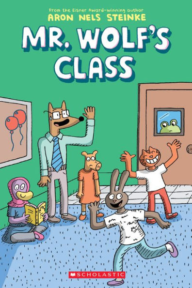 Mr. Wolf's Class (Mr. Wolf's Class Series #1)