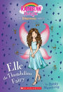 Elle the Thumbelina Fairy: A Rainbow Magic Book (Storybook Fairies #1)