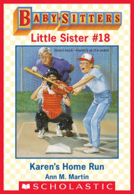 Title: Karen's Home Run (Baby-Sitters Little Sister #18), Author: Ann M. Martin