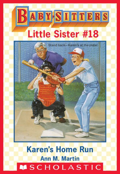 Karen's Home Run (Baby-Sitters Little Sister #18)