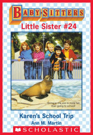 Title: Karen's School Trip (Baby-Sitters Little Sister #24), Author: Ann M. Martin