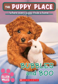 Title: Bubbles and Boo (The Puppy Place #44), Author: Ellen Miles