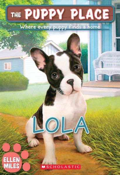 Lola (The Puppy Place Series #45)
