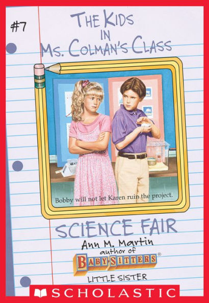 Science Fair (The Kids in Ms. Colman's Class #7)