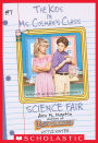Science Fair (The Kids in Ms. Colman's Class #7)
