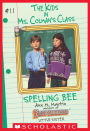 Spelling Bee (The Kids in Ms. Colman's Class #11)