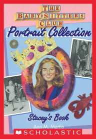 Title: Stacey's Book (The Baby-Sitters Club Portrait Collection Series #1), Author: Ann M. Martin