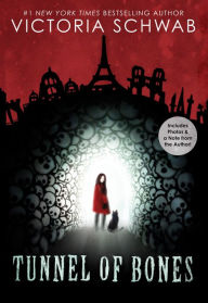 Title: Tunnel of Bones (City of Ghosts #2), Author: Victoria Schwab