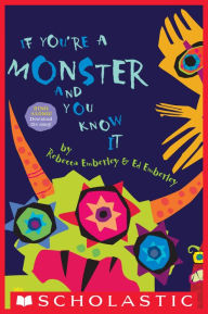 Title: If You're A Monster And You Know It, Author: Rebecca Emberley