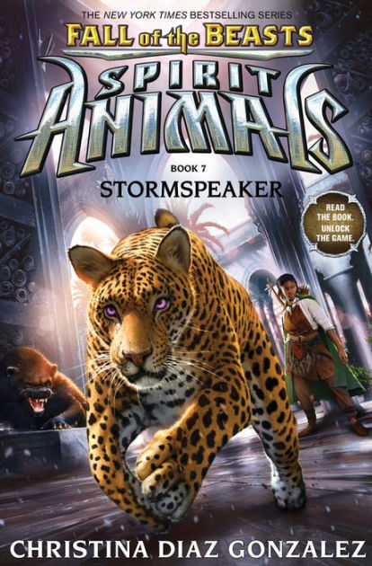 Stormspeaker Spirit Animals Fall Of The Beasts Book 7 By Christina Diaz Gonzalez Hardcover Barnes Noble
