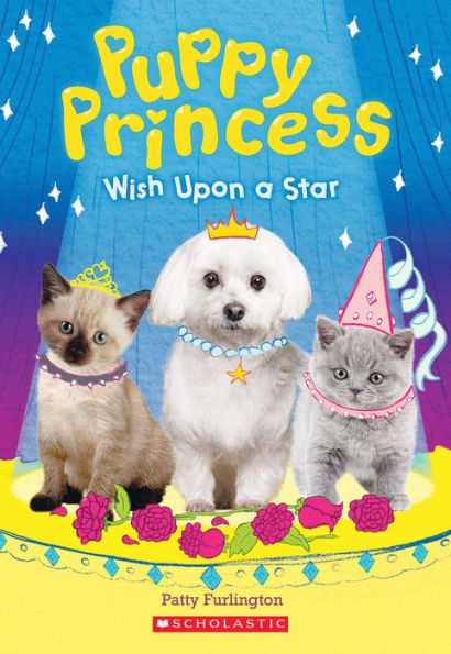 Wish Upon a Star (Puppy Princess #3)