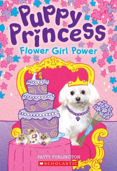 Flower Girl Power (Puppy Princess #4)