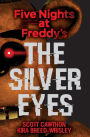 The Silver Eyes (Five Nights at Freddy's Series #1)