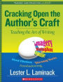 Cracking Open the Author's Craft (Revised): Teaching the Art of Writing