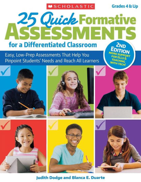 25 Quick Formative Assessments for a Differentiated Classroom, 2nd Edition
