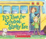Title: It's Time for School, Stinky Face (Board Book), Author: Lisa McCourt