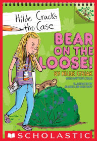 Title: Bear on the Loose! (Hilde Cracks the Case Series #2), Author: Hilde Lysiak