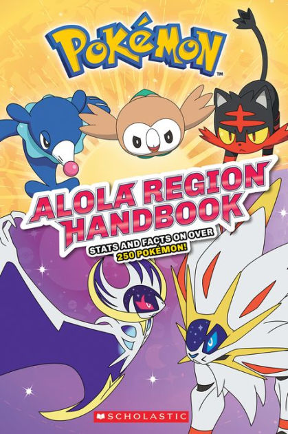 Pokémon Sun & Moon Official Alola Pokédex & Adventure Guide Book