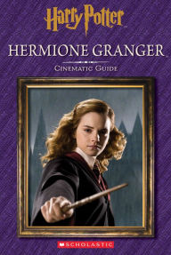 Title: Hermione Granger: Cinematic Guide (Harry Potter), Author: Felicity Baker