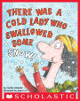 There Was a Cold Lady Who Swallowed Some Snow!: Digital Read Along