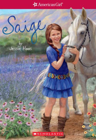 Title: Saige (American Girl: Girl of the Year 2013, Book 1), Author: Jessie Haas