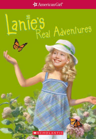 Title: Lanie's Real Adventures (American Girl: Girl of the Year 2010, Book 2), Author: Jane Kurtz