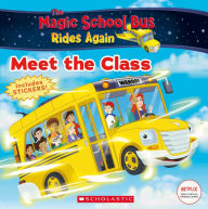 Title: Meet the Class (Magic School Bus Rides Again), Author: Samantha Brooke