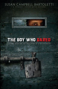 Title: The Boy Who Dared, Author: Susan Campbell Bartoletti