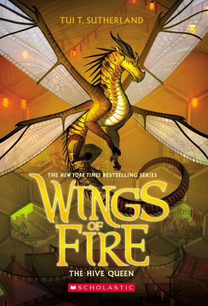 The Hive Queen (Wings of Fire Series #12) by Tui T. Sutherland, Paperback