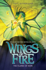 Title: The Flames of Hope (Wings of Fire Series #15), Author: Tui T. Sutherland