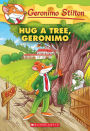 Hug a Tree, Geronimo(Geronimo Stilton #69)