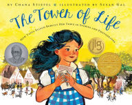 Title: The Tower of Life: How Yaffa Eliach Rebuilt Her Town in Stories and Photographs, Author: Chana Stiefel