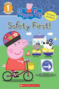 Title: The Safety First! (Peppa Pig: Level 1 Reader), Author: Courtney Carbone
