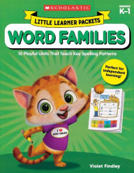 Title: Little Learner Packets: Word Families: 10 Playful Units That Teach Key Spelling Patterns, Author: Violet Findley