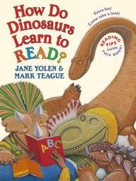 Title: How Do Dinosaurs Learn to Read?, Author: Jane Yolen
