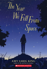Electronics ebooks download The Year We Fell From Space 9781338236460 by Amy Sarig King in English PDF CHM iBook