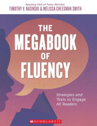 Title: The Megabook of Fluency: Strategies and Text to Engage All Readers, Author: Timothy V. Rasinski