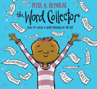 Title: The Word Collector, Author: Peter H. Reynolds